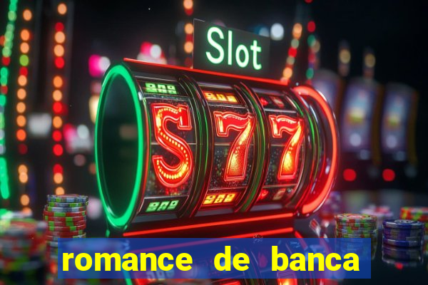 romance de banca digital 2021